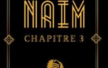 Naïm, Chapitre 3, Tournée