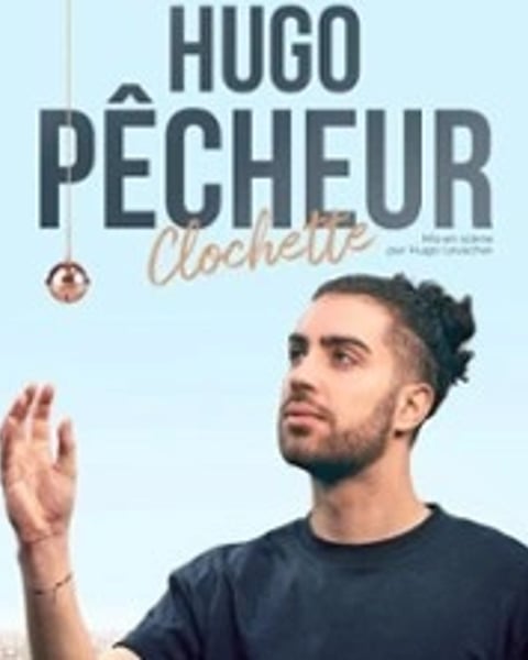 Hugo Pêcheur, Clochette