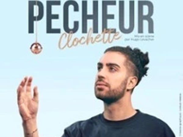 Hugo Pêcheur, Clochette