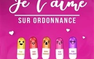 Je t'aime sur ordonnance