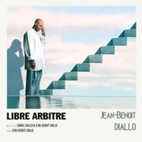 Jean-Benoît Diallo : Libre Arbitre