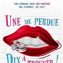 Une de perdue, dix à trouver