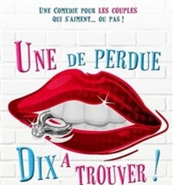 Une de perdue, dix à trouver