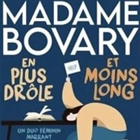 Madame Bovary en plus drôle et moins long