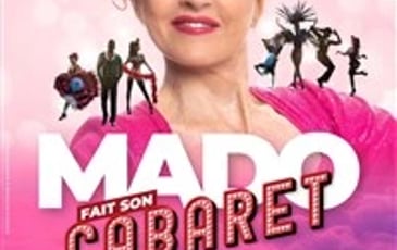 Mado fait son cabaret
