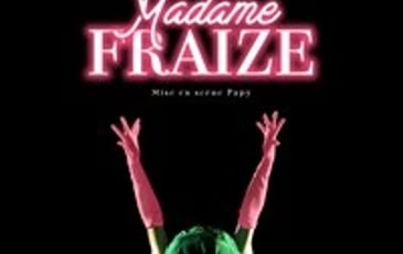 Marc Fraize dans Madame Fraize