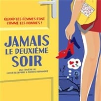 Jamais le deuxième soir