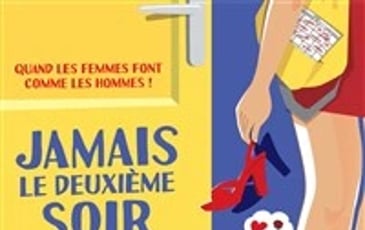 Jamais le deuxième soir