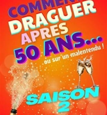 Comment draguer après 50 ans, Saison 2