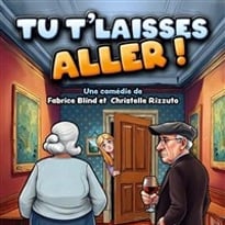 Tu t'laisses aller !
