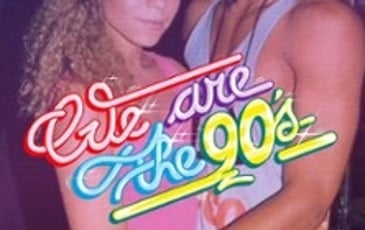 We Are the 90s