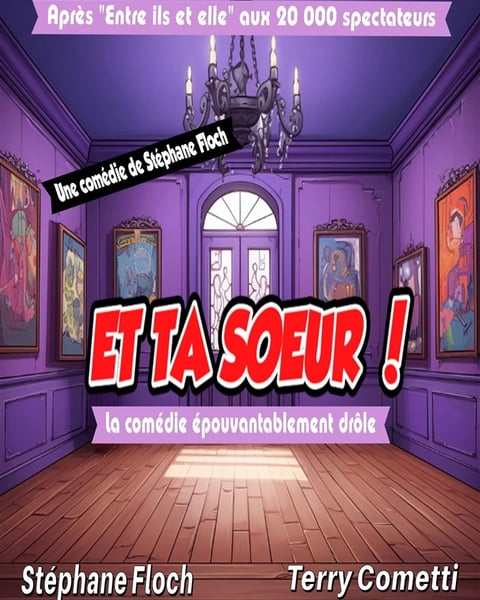 Et ta soeur !