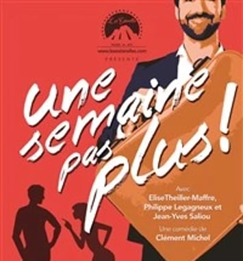 Une semaine pas plus