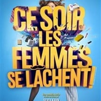 Ce soir les femmes se lâchent !