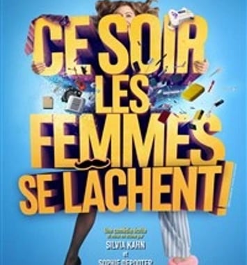 Ce soir les femmes se lâchent !