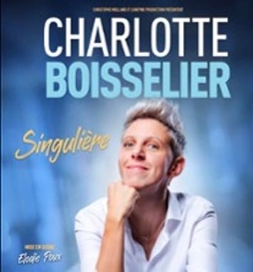 Charlotte Boisselier : Singulière