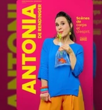 Antonia de Rendinger : Scènes de corps et d'esprit