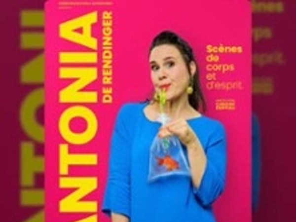 Antonia de Rendinger : Scènes de corps et d'esprit