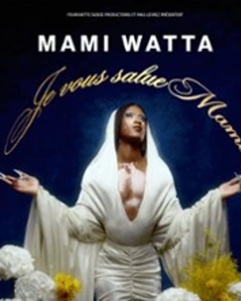 Mami Watta, Je vous salue Mami