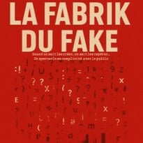 La Fabrik du Fake