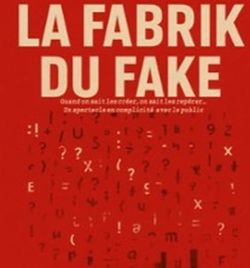 La Fabrik du Fake