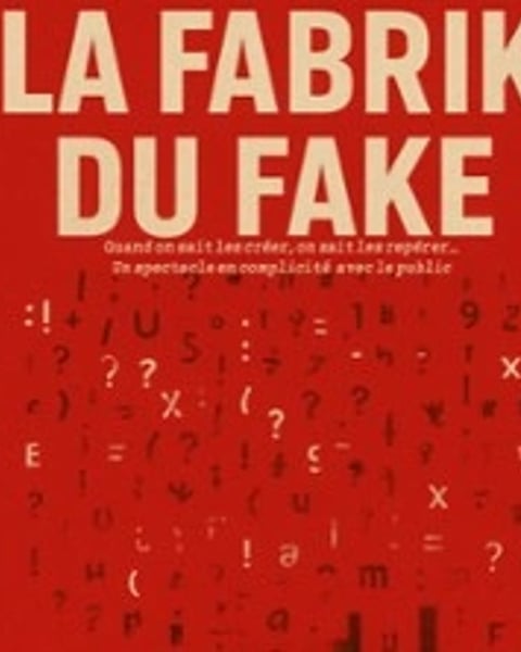 La Fabrik du Fake