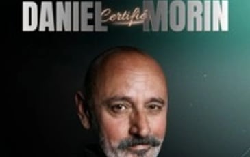 Daniel Morin, Certifié Morin ! (Tournée)
