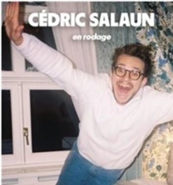 Cédric Salaun, En rodage