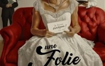 Une folie