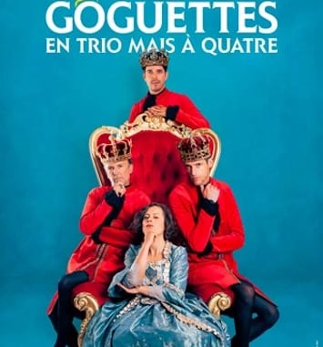 Les Goguettes en Trio mais à Quatre