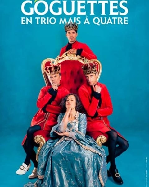 Les Goguettes en Trio mais à Quatre