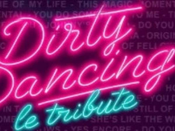 Dirty Dancing, le Tribute