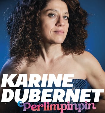 Karine Dubernet - Perlimpinpin