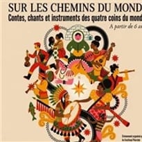 Sur les chemins du monde...