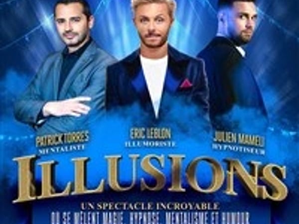 Patrick Torres, Eric Leblon et Julien Mameli dans Illusions