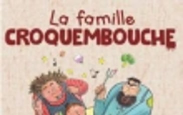 La Famille Croquembouche