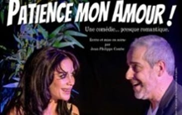 Patience mon Amour !