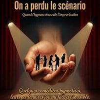 On a perdu le scénario, Improvisation sous hypnose