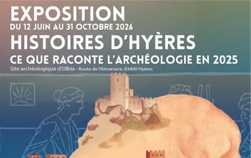 Histoires d'Hyères : ce que raconte l'archéologie en 2025