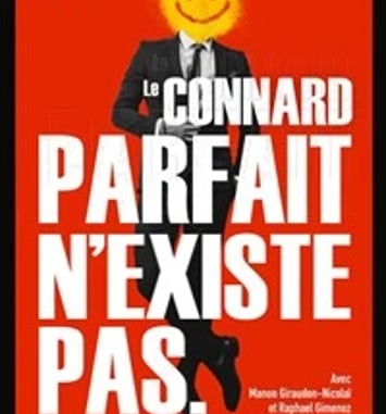 Le connard parfait n'existe pas
