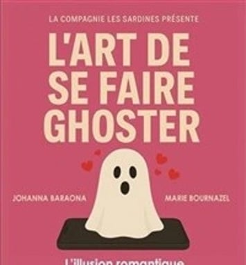 L'art de se faire ghoster