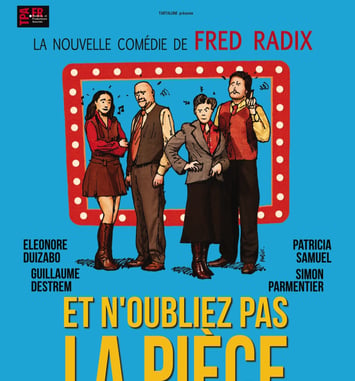 Et n'oubliez pas la pièce (de Fred Radix) à La Garde