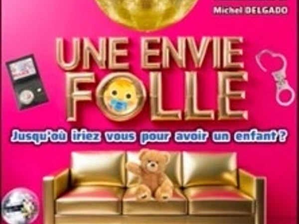 Une Envie Folle