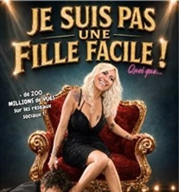 Je ne suis pas une fille facile ! Quoi que...