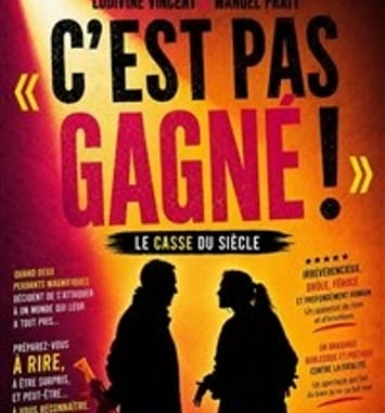 C'est pas gagné !