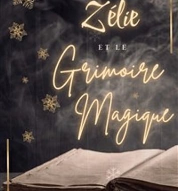 Zélie et le Grimoire magique