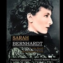 Sarah Bernhardt, la Divine