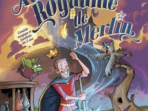 Au royaume de Merlin