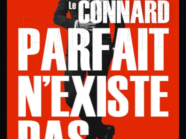 Le connard parfait n'existe pas