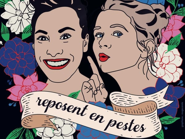 Jeanne et Gabrielle reposent en pestes